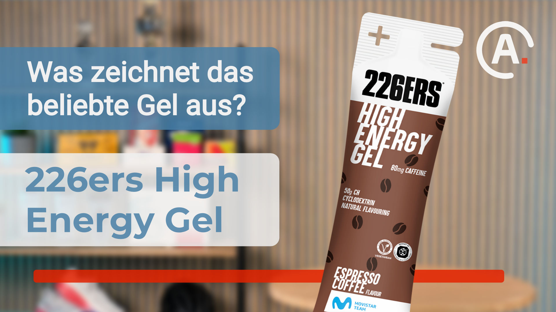 226ERS High Energy Gel Produktvorstellung | Vielseitige Energieversorgung
